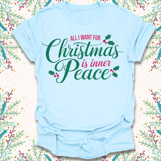 All I want for Christmas T-Shirt