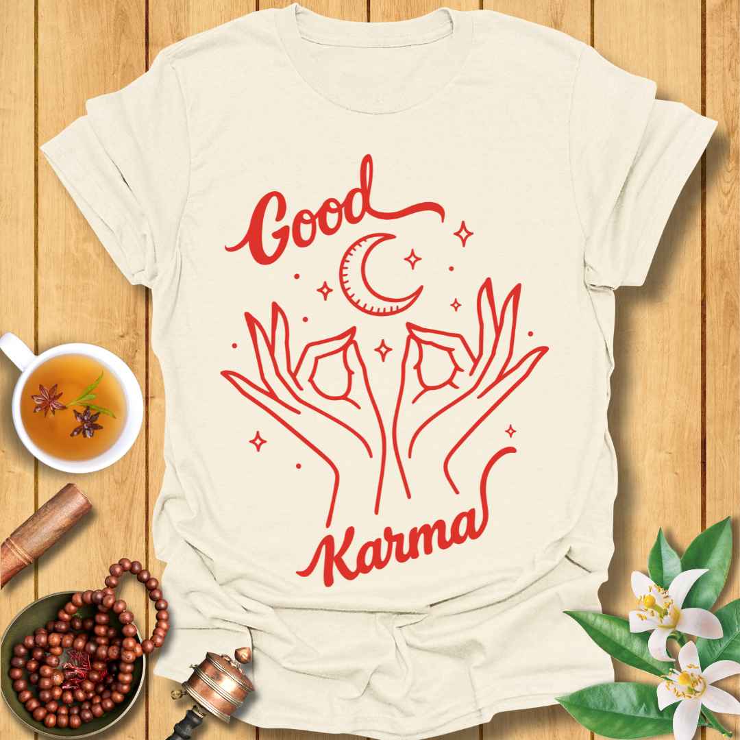 Create Good Karma T-Shirt
