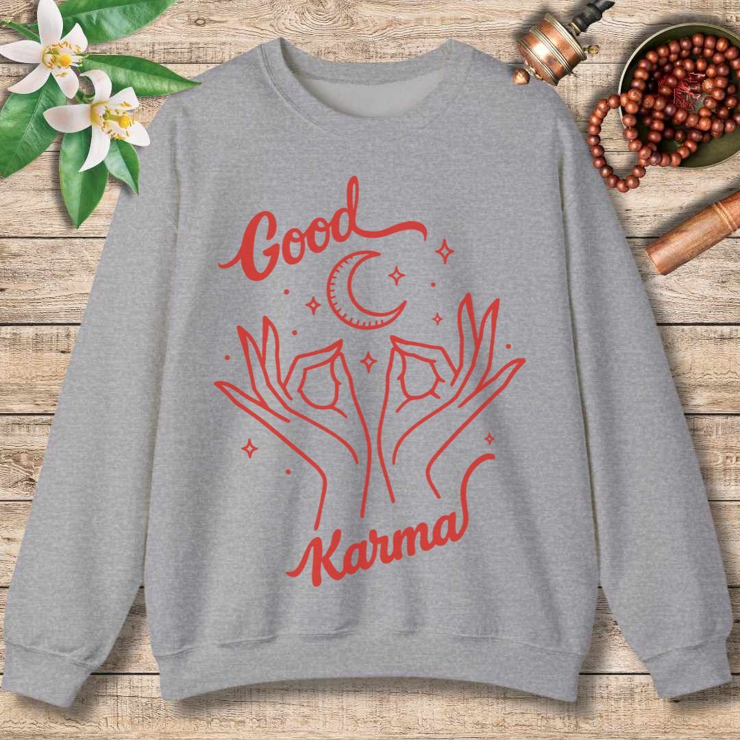 Create Good Karma Sweatshirt