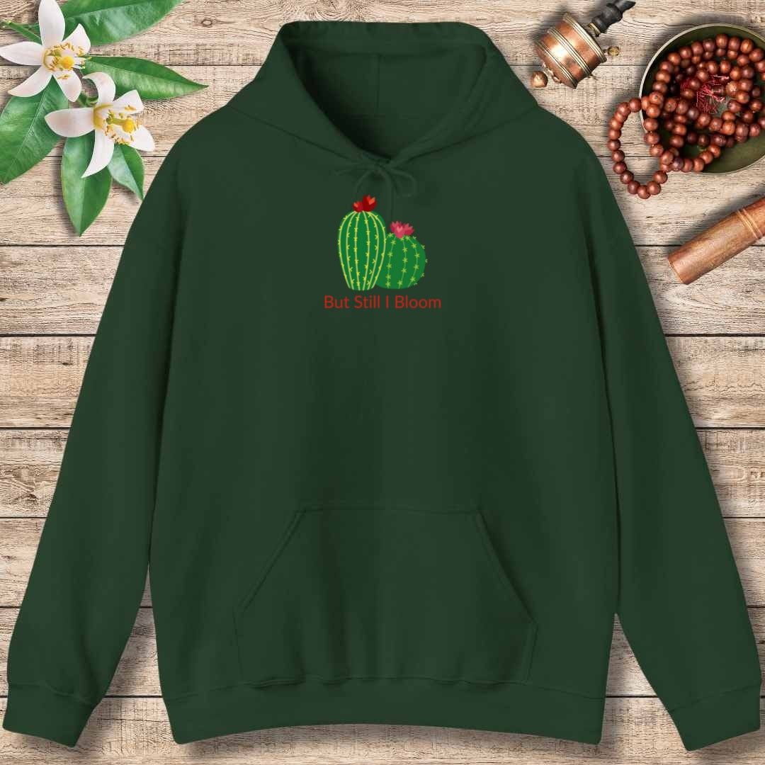 But Still I bloom (Front Only) Hoodie