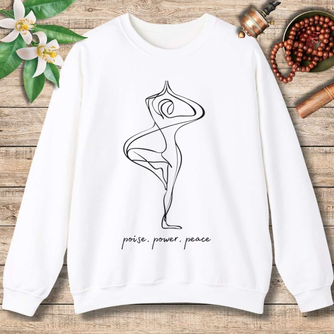Poise. Power. Peace. Sweatshirt