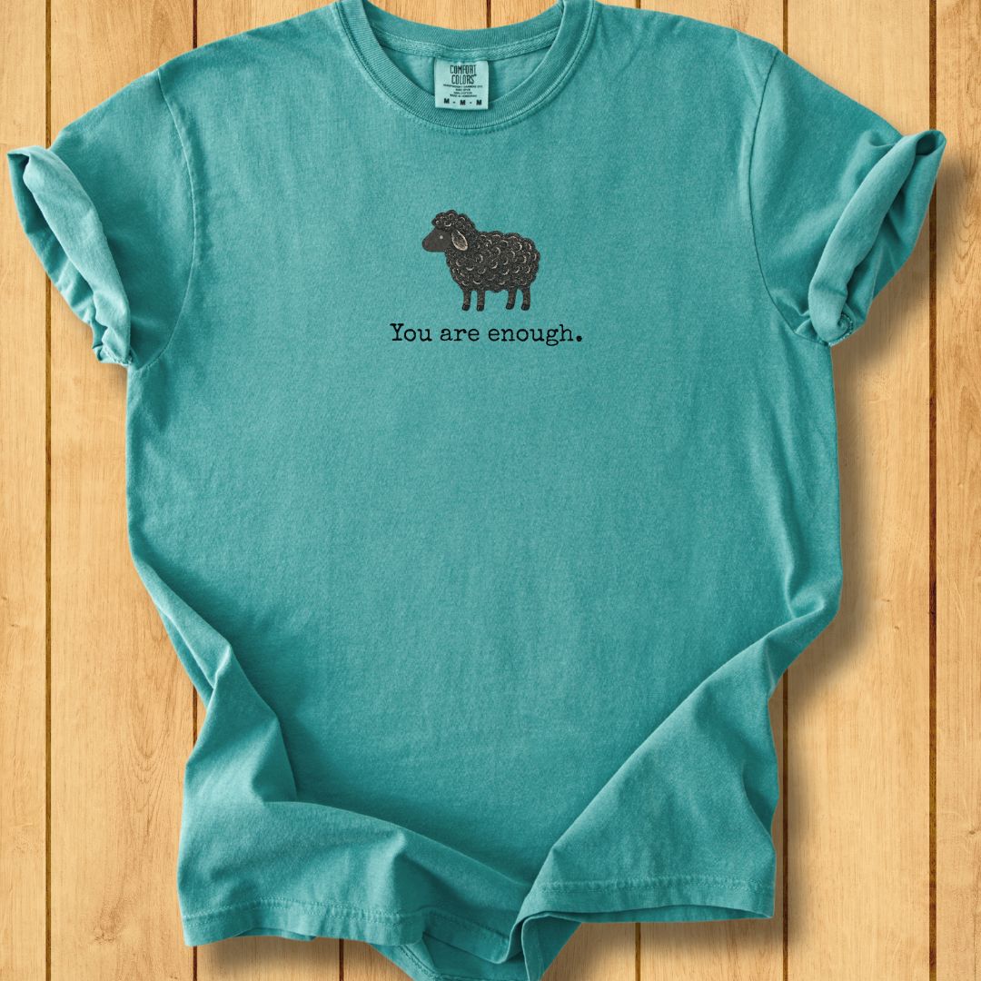 Enough Just As You Are - Black Sheep Unisex Dyed T-Shirt