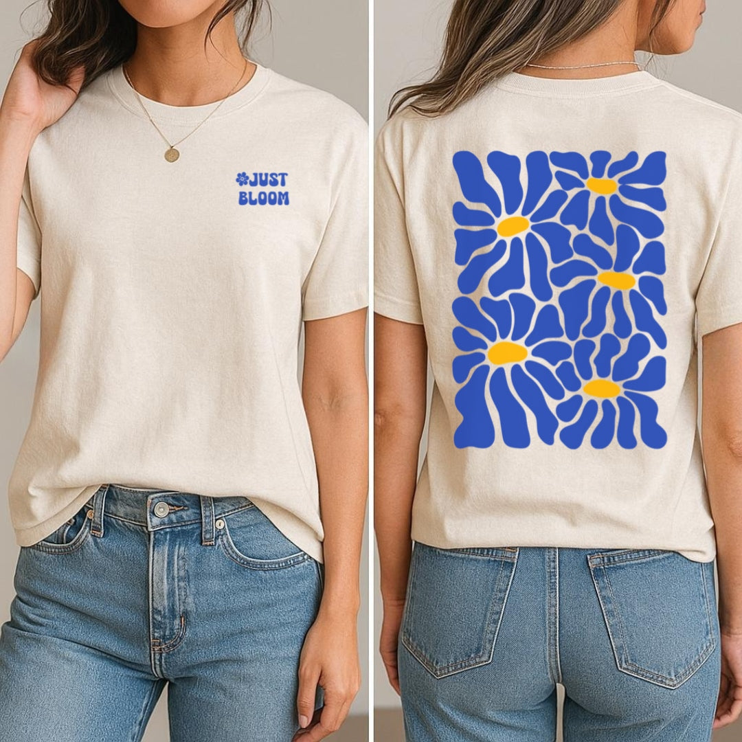 Just Bloom T-Shirt (Front + Back)