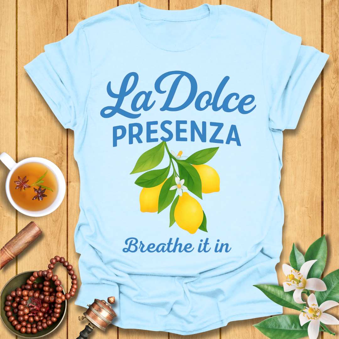 La Dolce Presenza T-Shirt