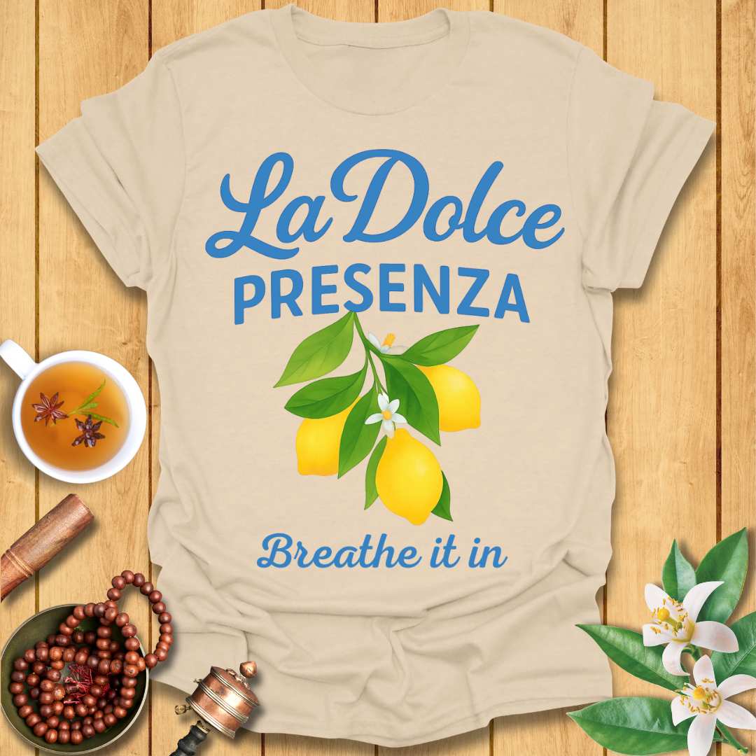 La Dolce Presenza T-Shirt