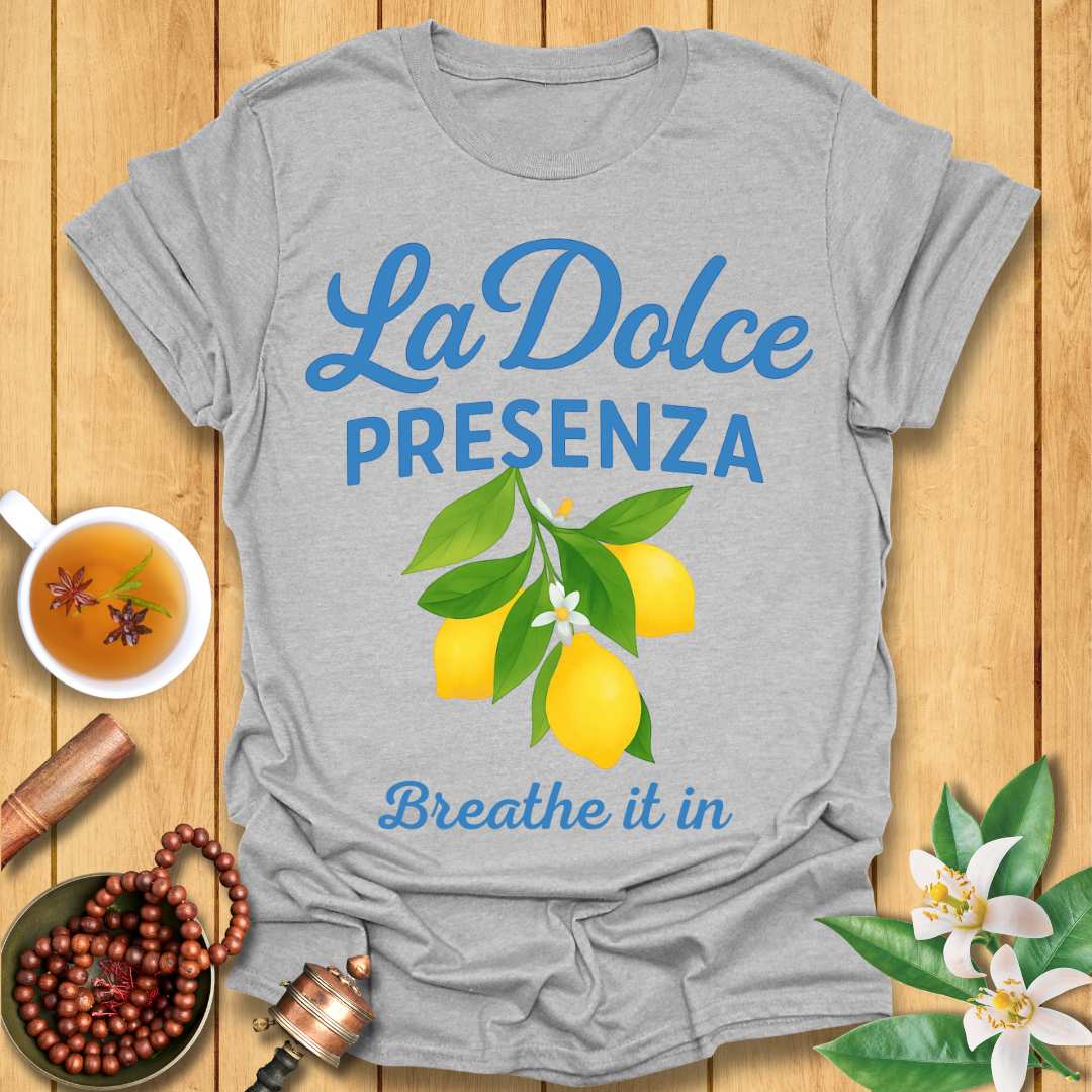 La Dolce Presenza T-Shirt