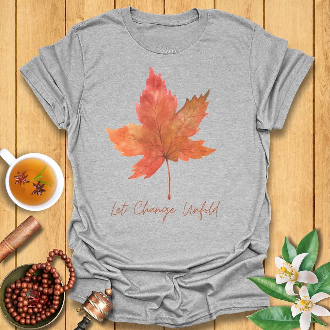 Let Change Unfold T-Shirt