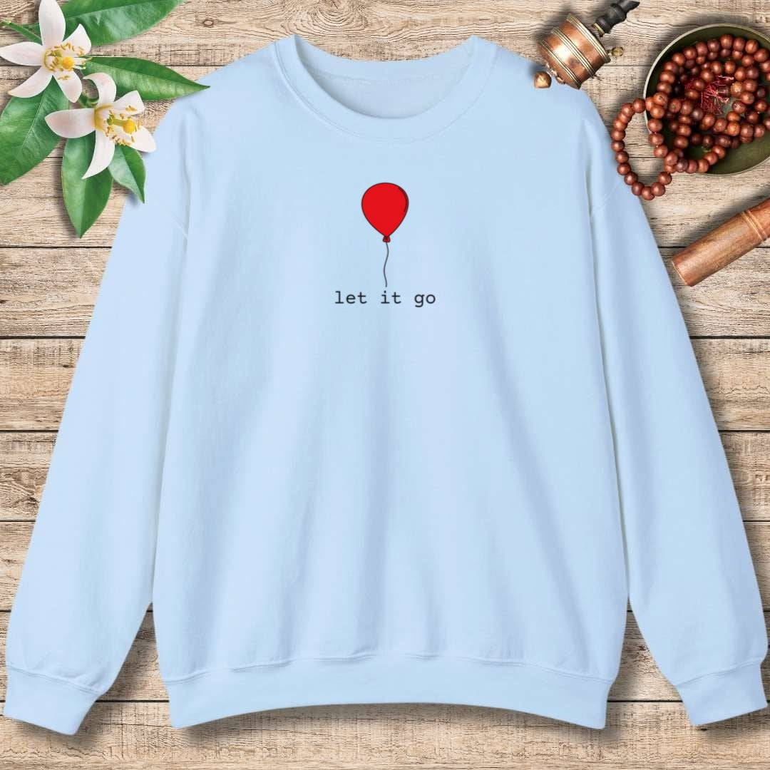 Let It Go Sweatshirt