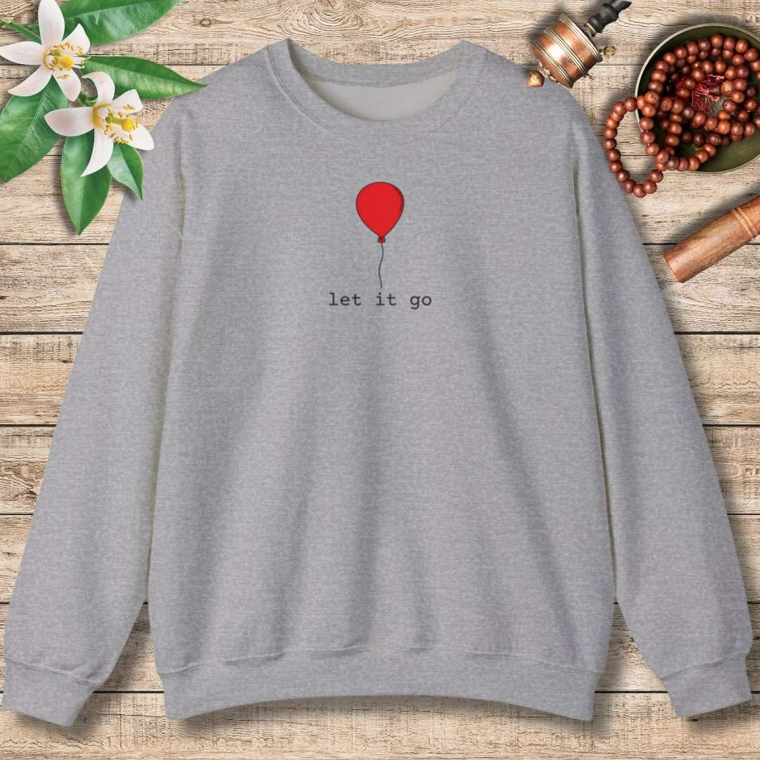 Let It Go Sweatshirt