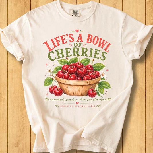 Life's A Bowl of Cherries Unisex Dyed T-Shirt
