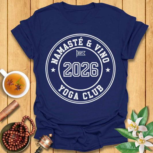 Namaste & Vino Yoga Club T-Shirt