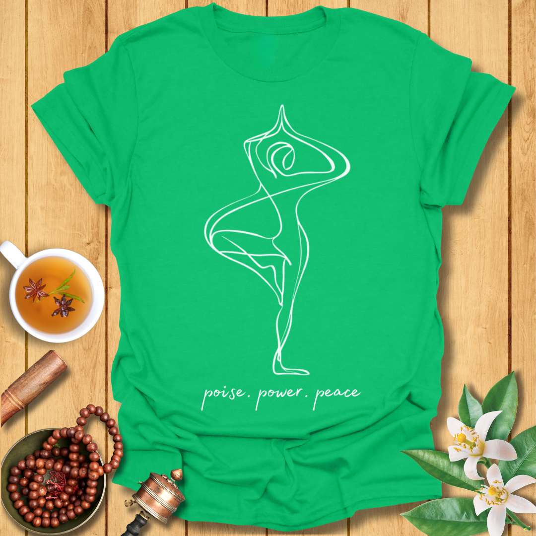 Poise. Power. Peace. T-Shirt
