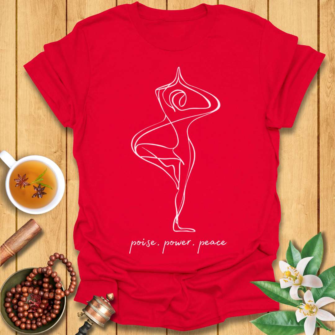 Poise. Power. Peace. T-Shirt