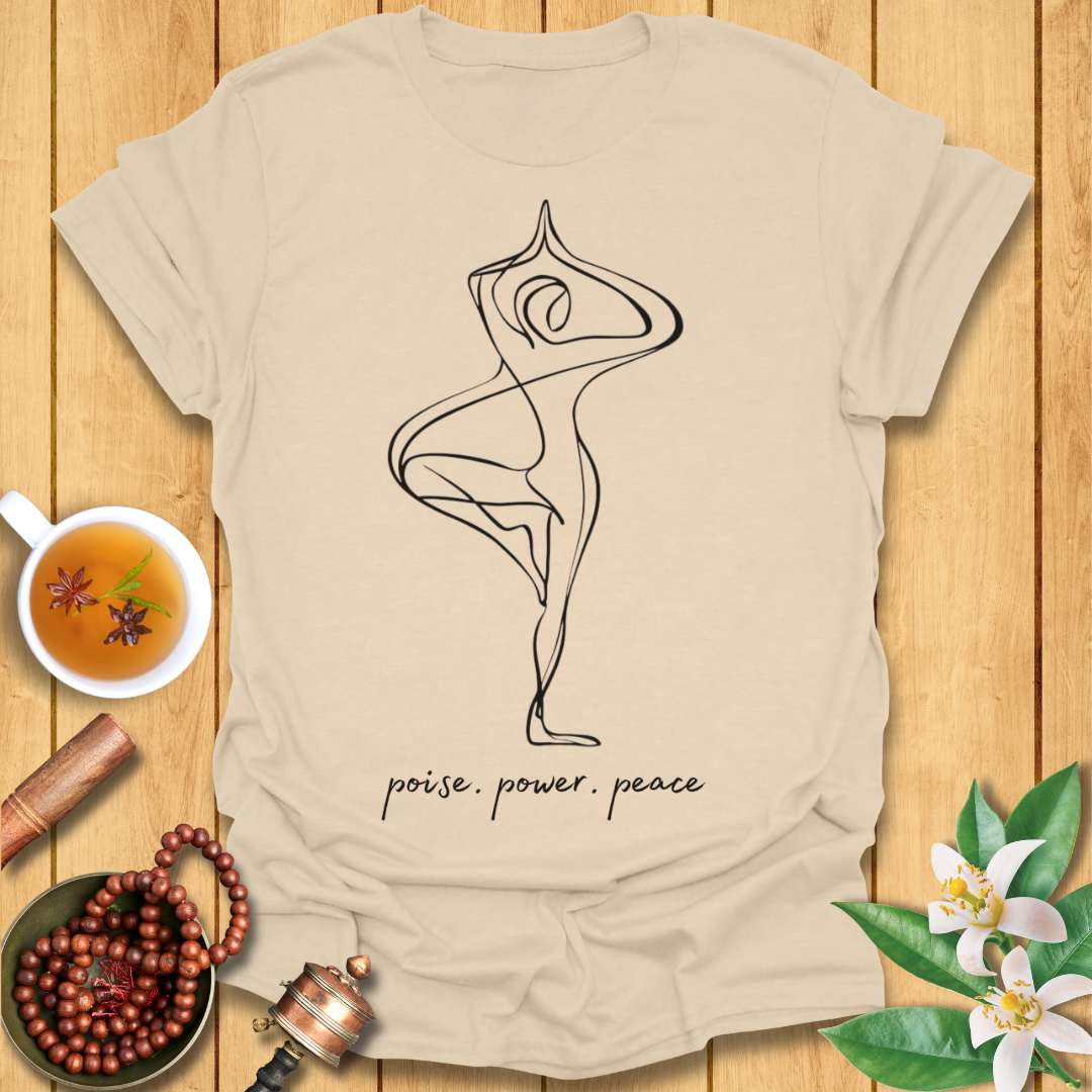 Poise. Power. Peace. T-Shirt