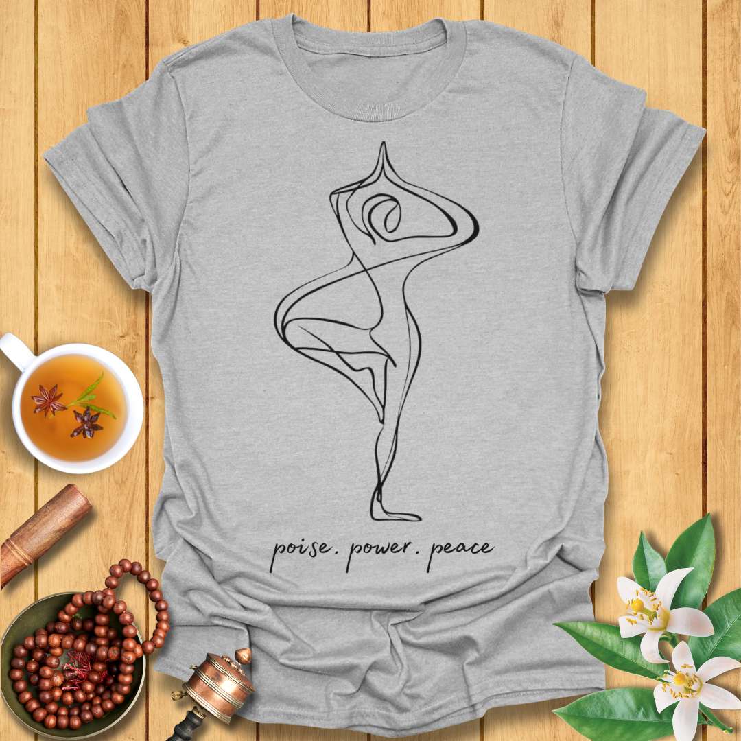 Poise. Power. Peace. T-Shirt