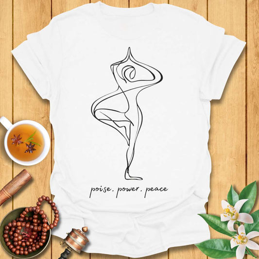 Poise. Power. Peace. T-Shirt