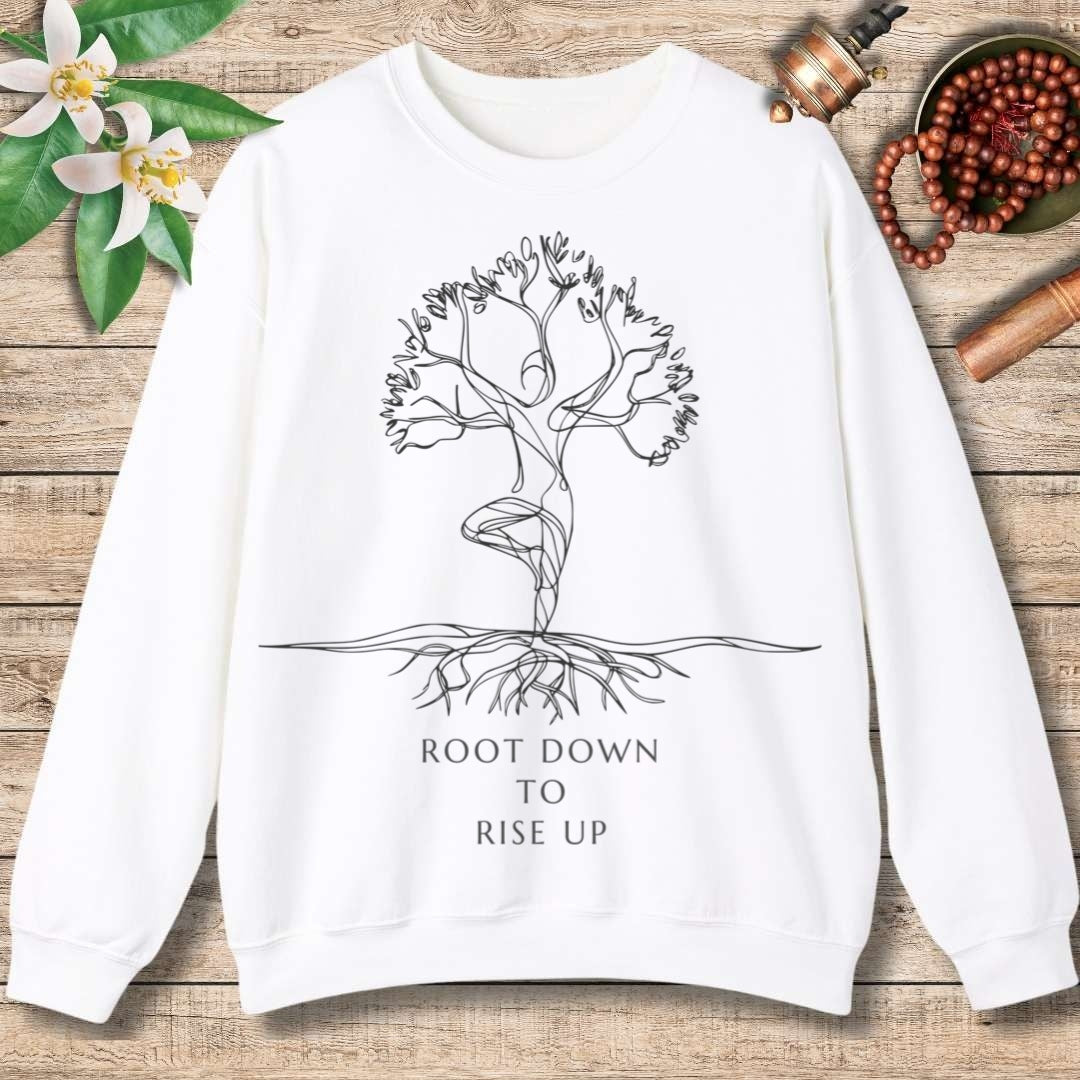 Root Down To Rise Up Sweatshirt