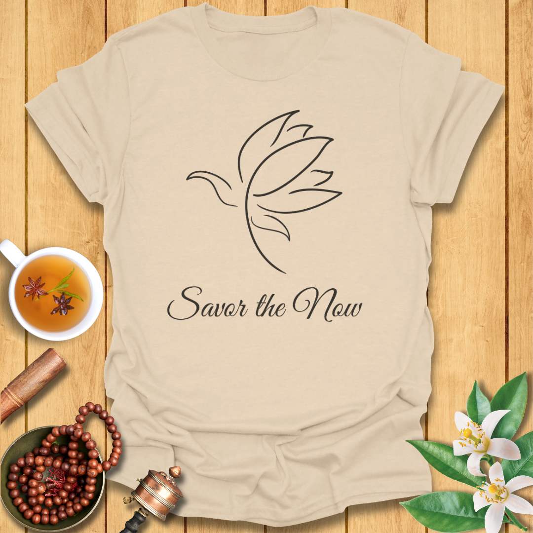 Savor the Now T-Shirt