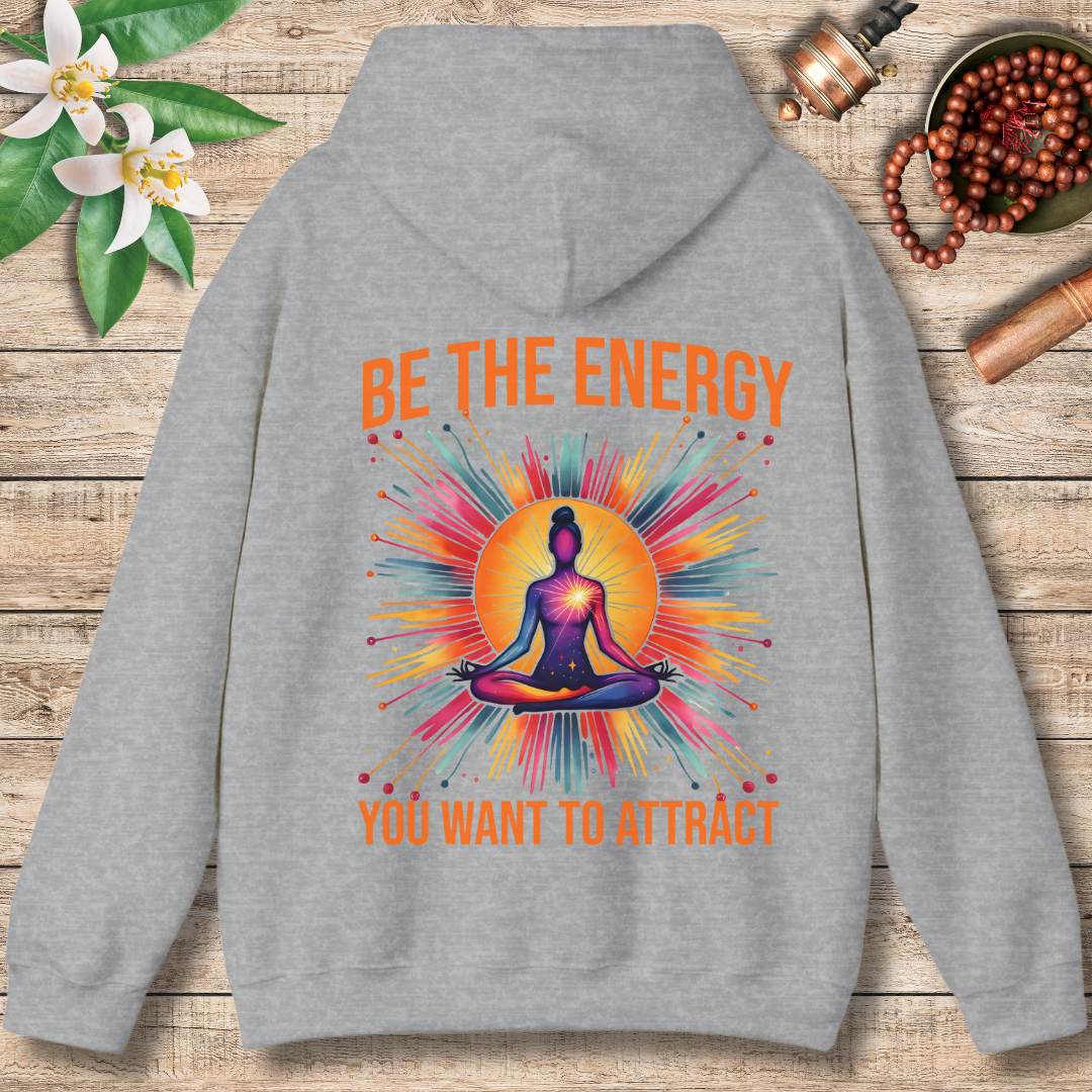 Be The Energy (Back Only) Hoodie