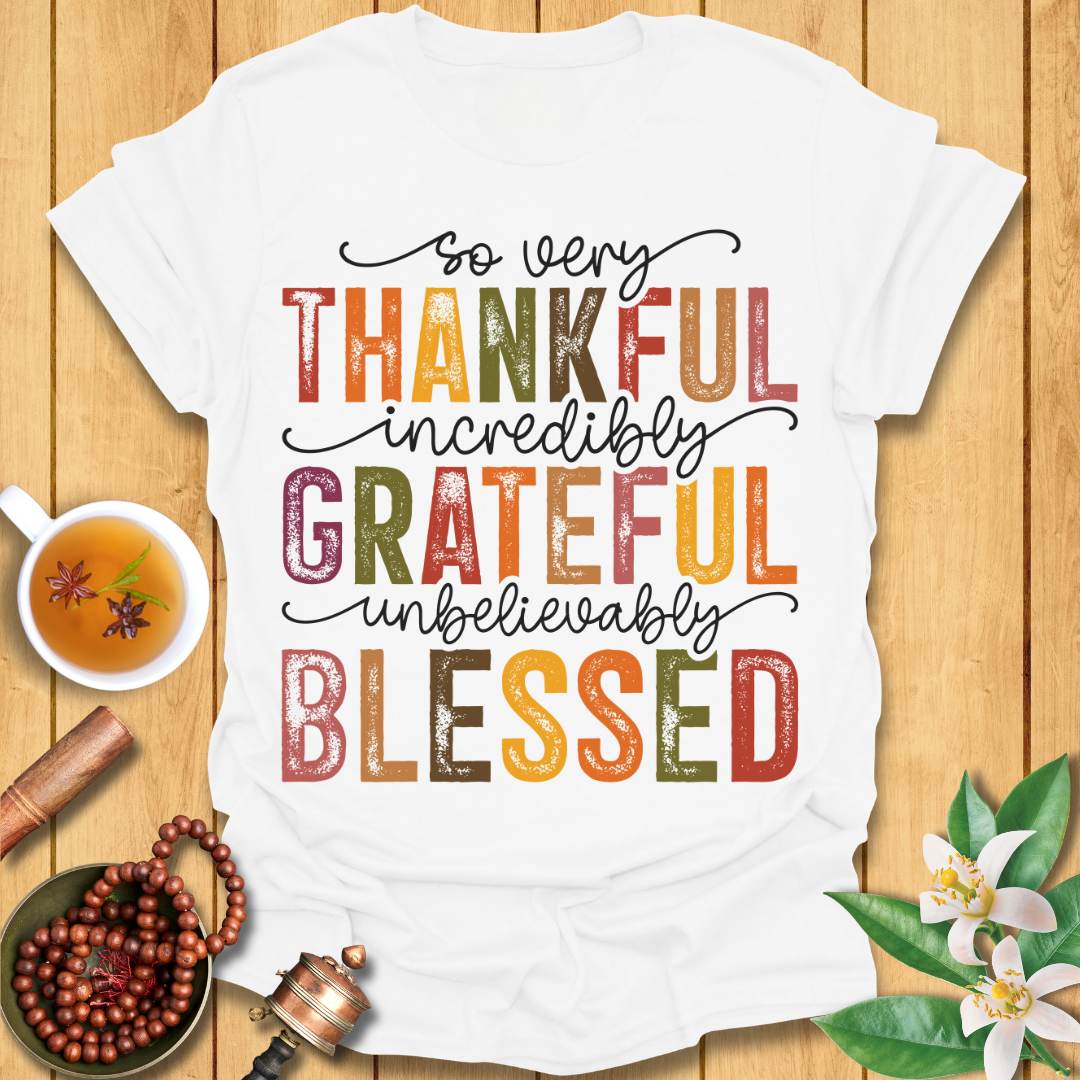 Thankful, Grateful, Blessed T-Shirt