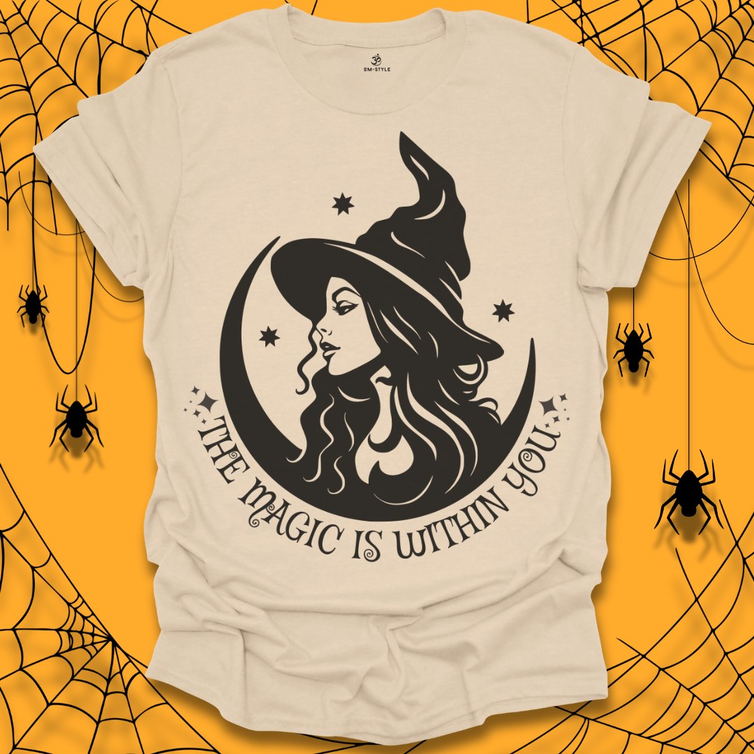 The Magic is Within You Halloween T-Shirt