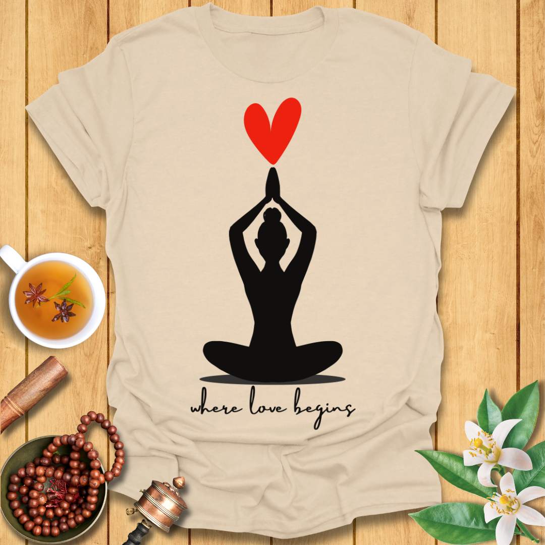 Where Love Begins T-Shirt