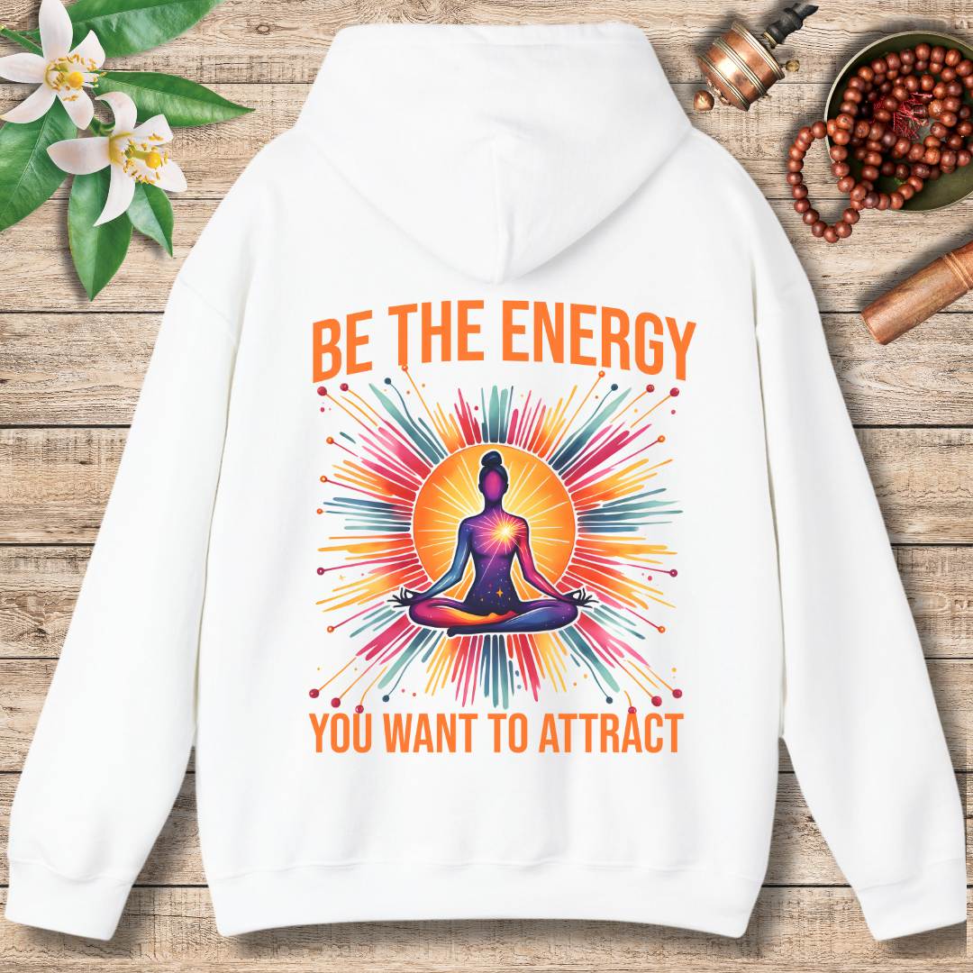 Be The Energy (Back Only) Hoodie