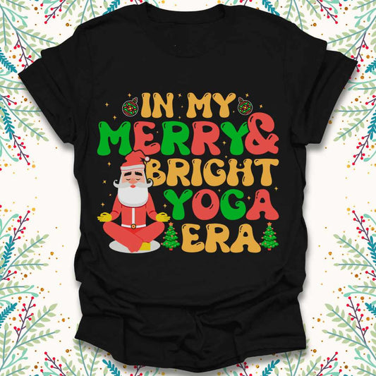 Yoga Era Christmas T-Shirt