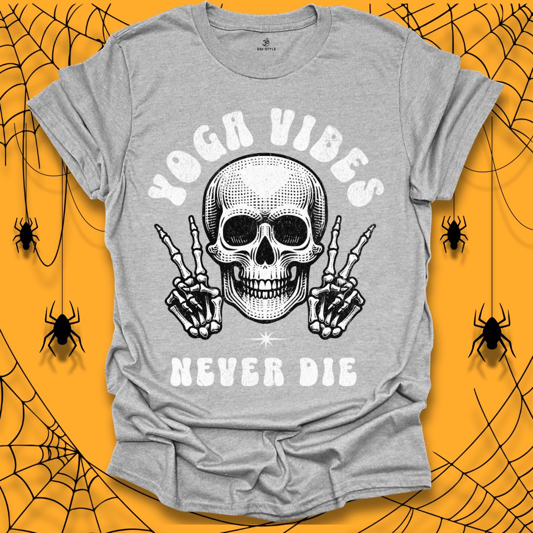 Yoga Vibes Never Die Halloween T-Shirt