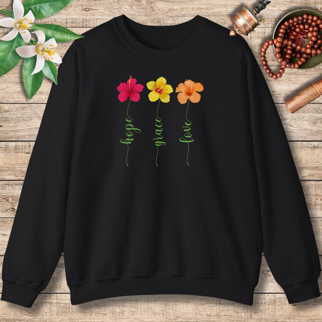 Hope, Grace, Love Sweatshirt