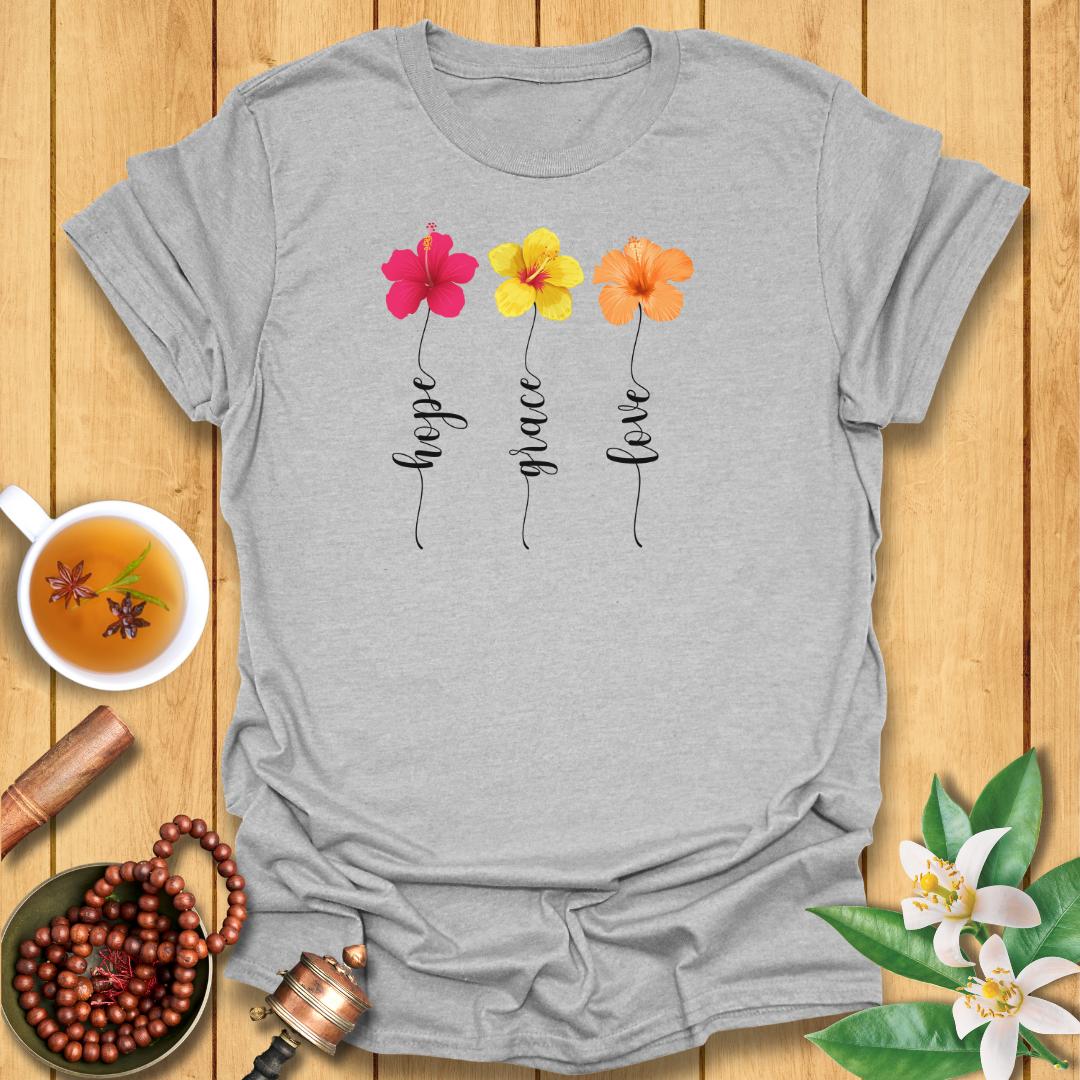 Hope, Grace, Love - T-Shirt