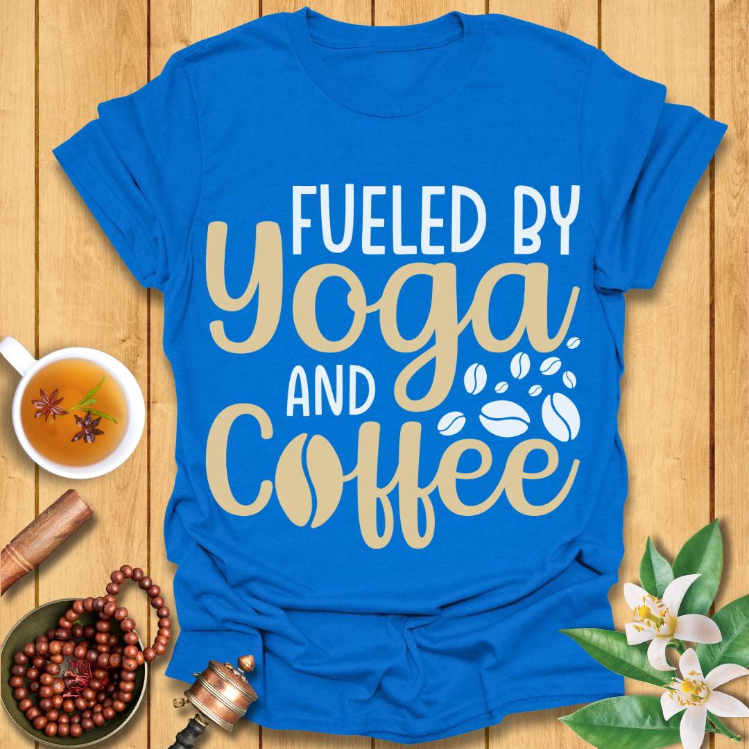 Fueled By Yoga And Coffee T-Shirt