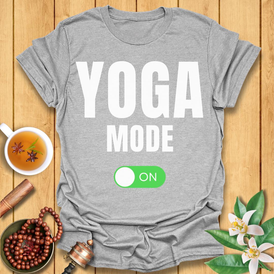Yoga Mode On T-Shirt