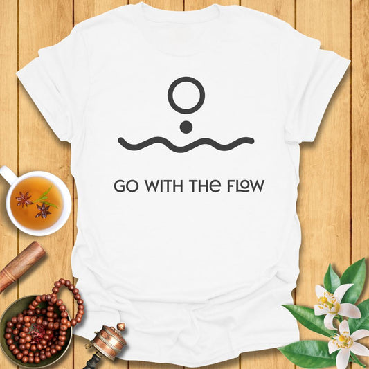 Go With The Flow T-Shirt