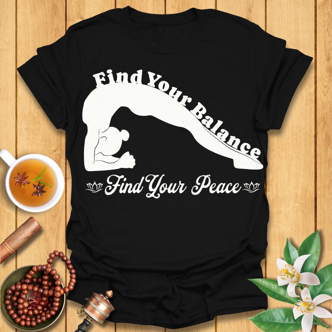 Find your balance, find your peace T-Shirt