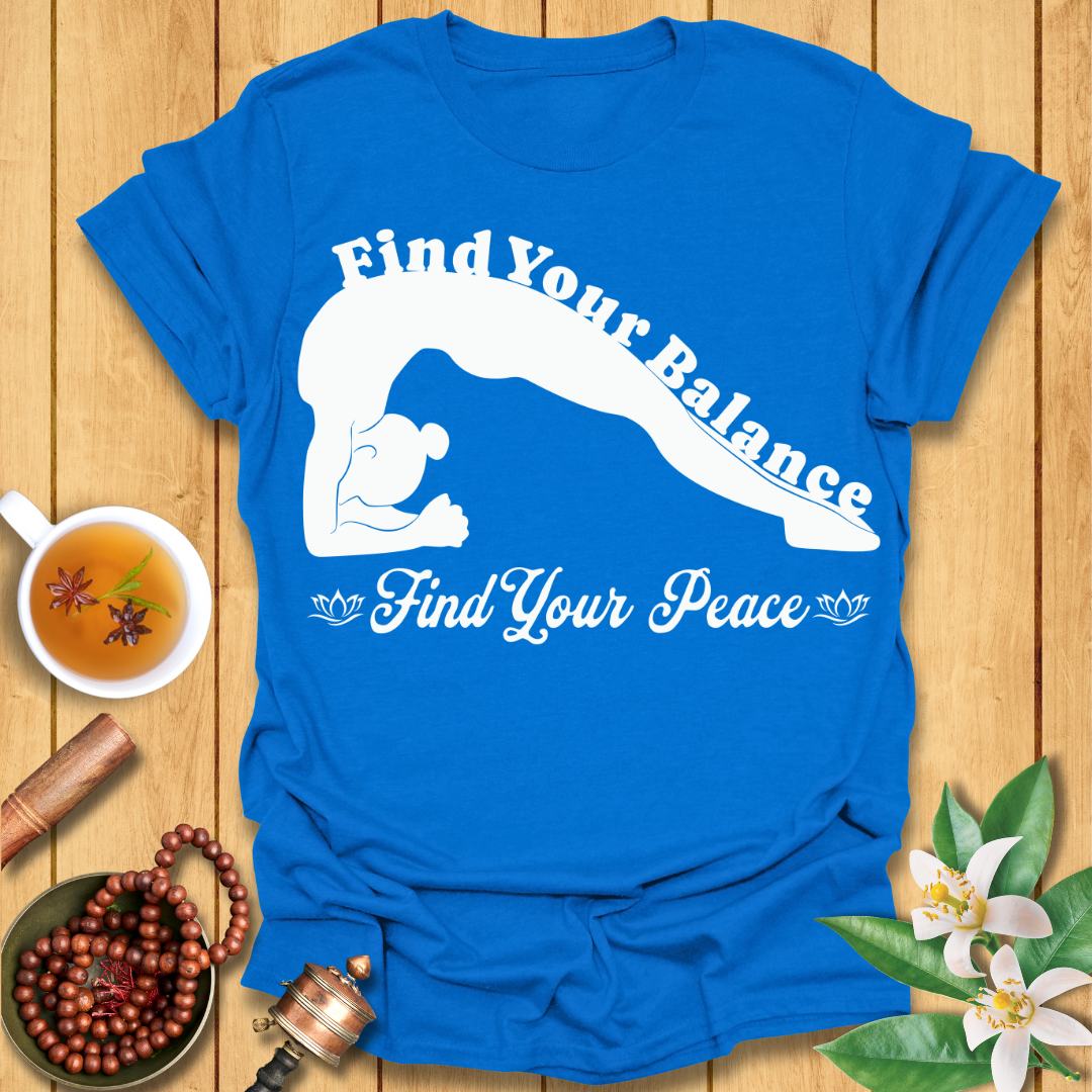 Find your balance, find your peace T-Shirt