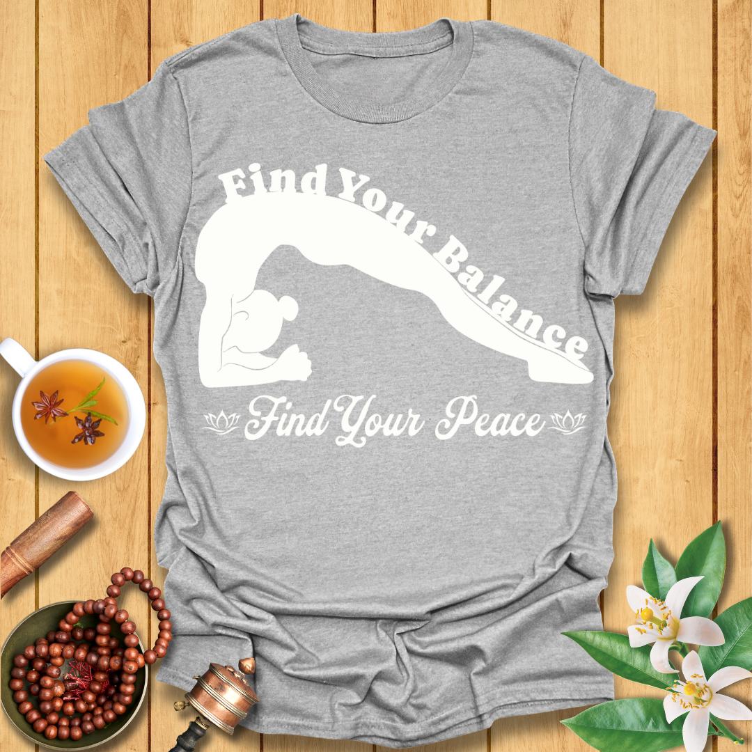 Find your balance, find your peace T-Shirt