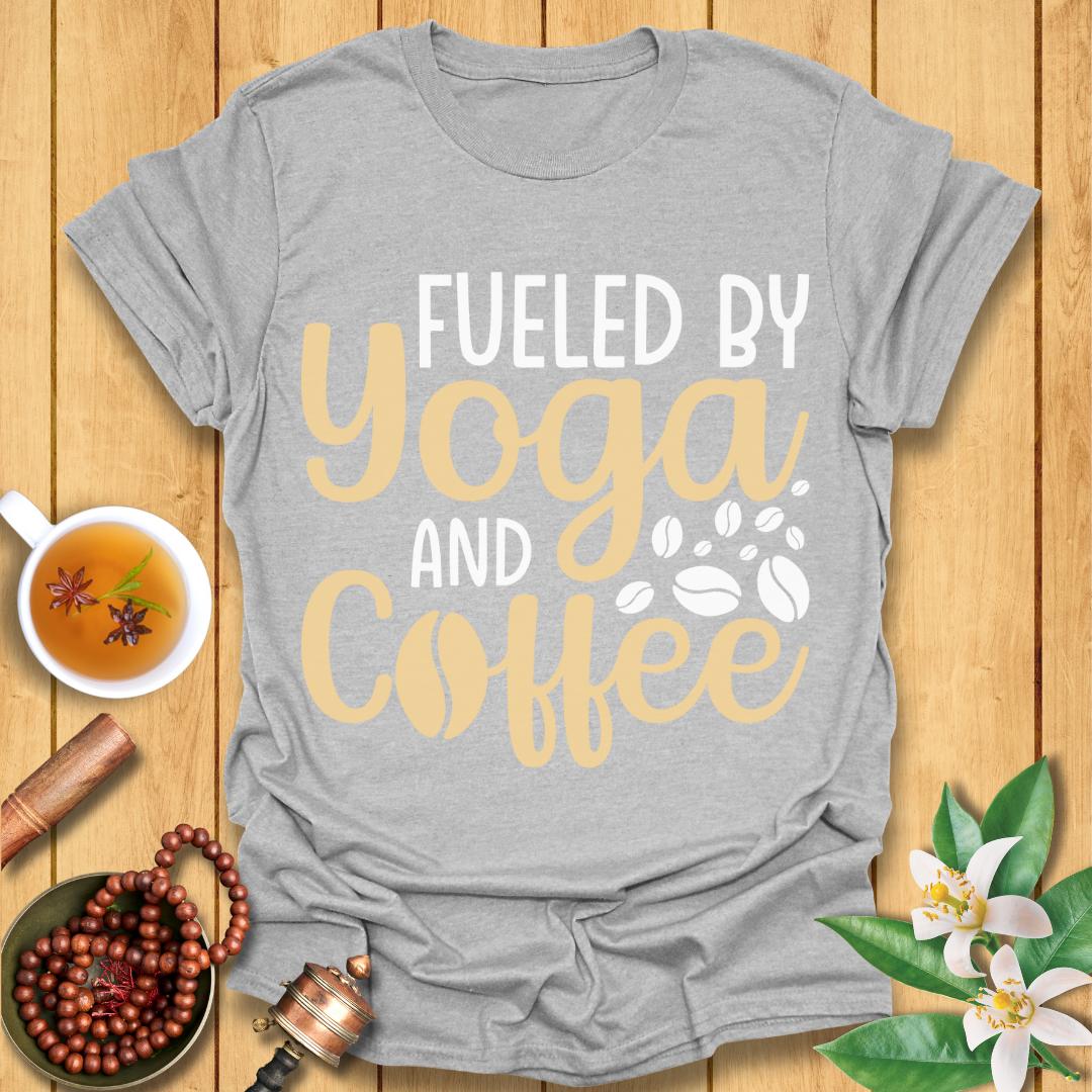 Fueled By Yoga And Coffee T-Shirt