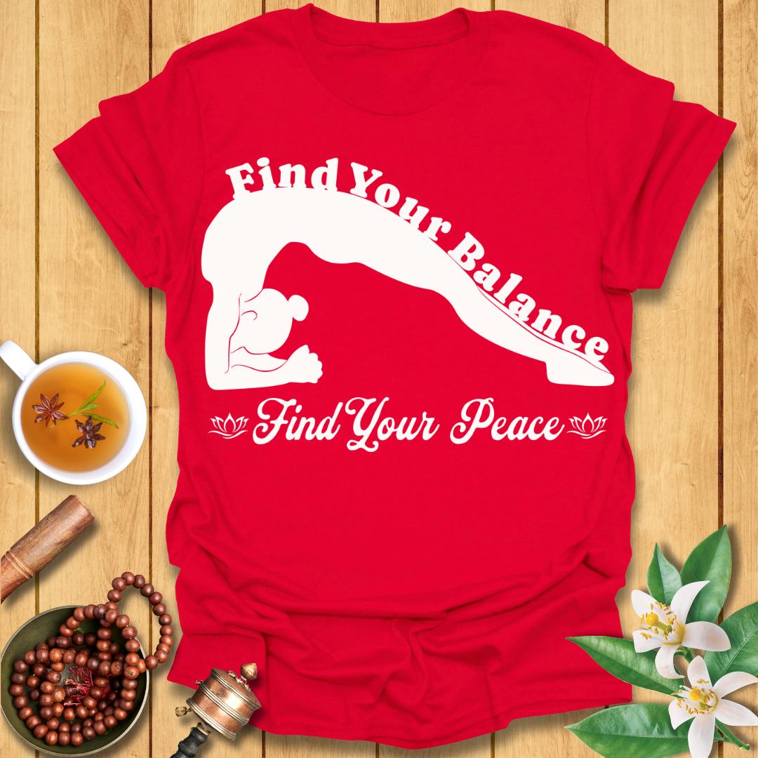 Find your balance, find your peace T-Shirt