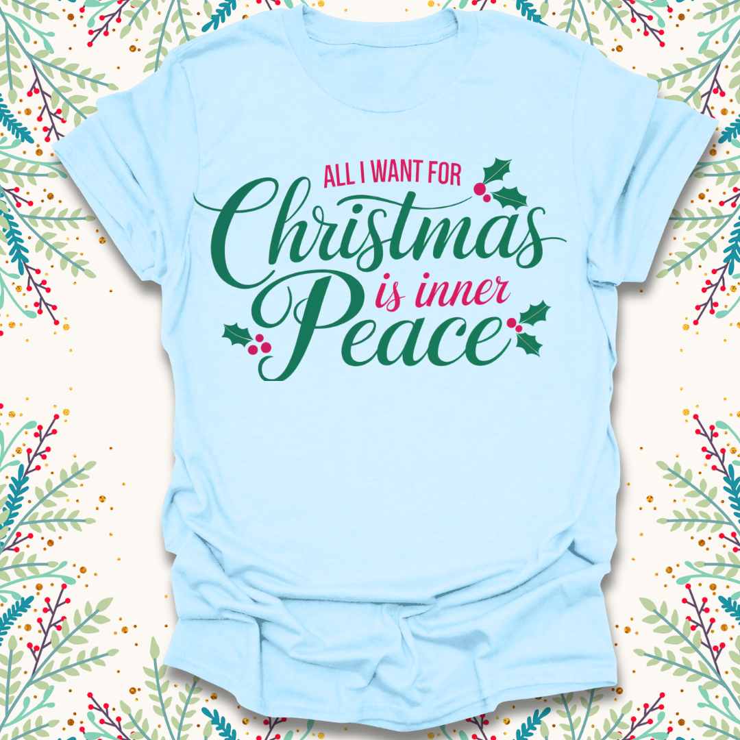 All I want for Christmas T-Shirt
