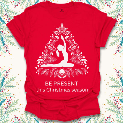 Be Present Christmas T-Shirt