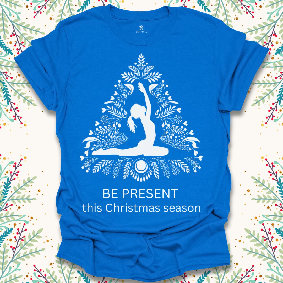 Be Present T-Shirt