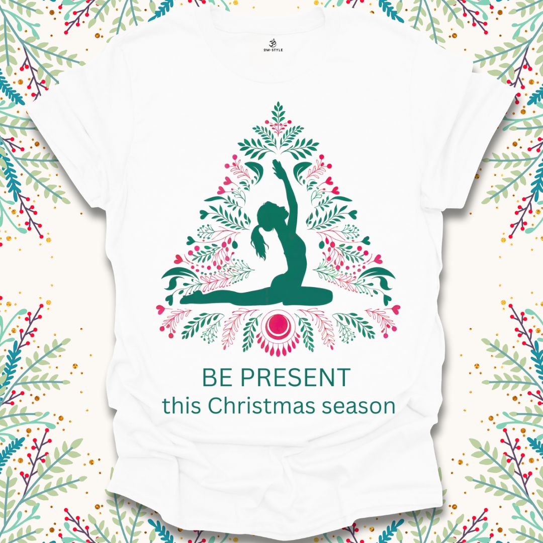 Be Present T-Shirt