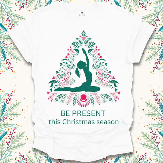 Be Present T-Shirt