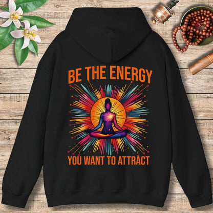 Be The Energy (Back Only) Hoodie