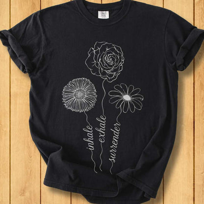 Inhale Exhale Surrender Unisex Dyed T-Shirt