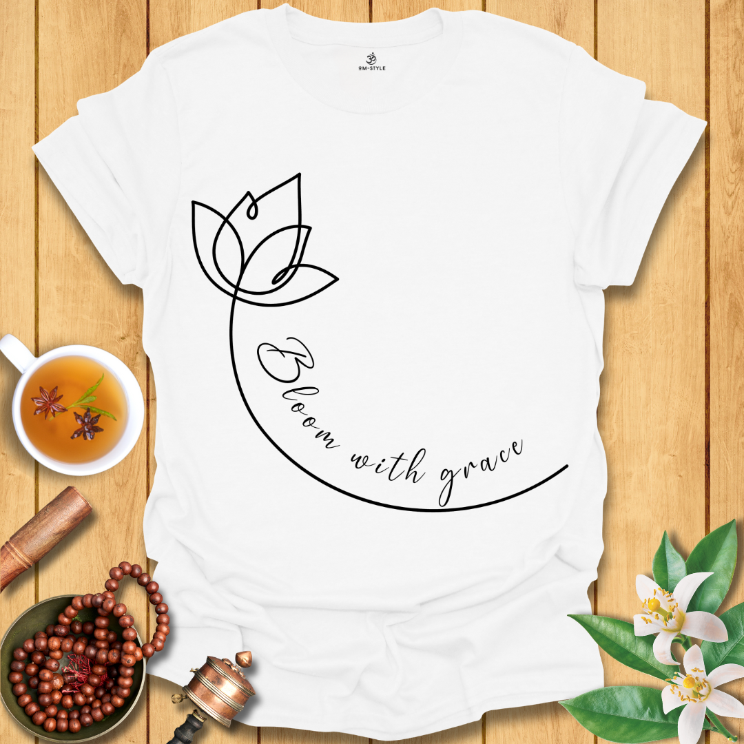 Bloom with Grace - T-Shirt