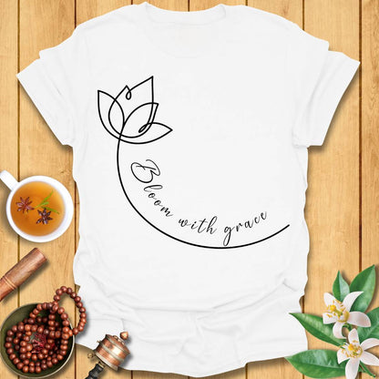 Bloom with Grace - T-Shirt