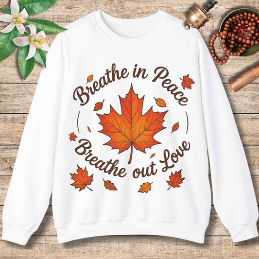 Breathe In Peace Sweatshirt