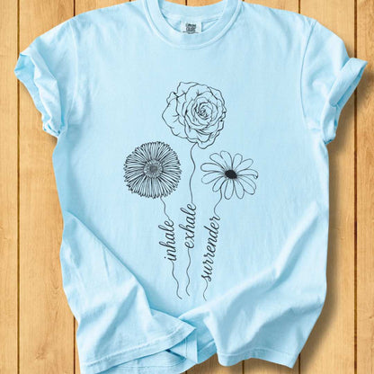 Inhale Exhale Surrender Unisex Dyed T-Shirt